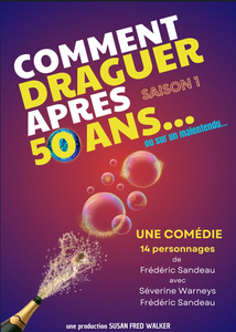 COMMENT DRAGUER APRÈS 50 ANS