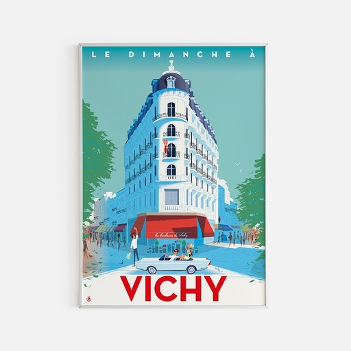 Affiche 30*40 "Dimanche à Vichy"