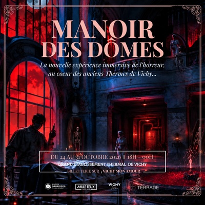 Manoir des Dômes - LES VISITES DE L'HORREUR