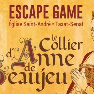 Escape-game "Le Collier d'Anne de Beaujeu"